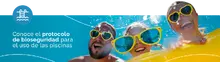 Conoce el protocolo de bioseguridad para el uso de las piscinas