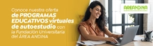 Conoce nuestra oferta programas educativos la Fundaci&oacute;n Universitaria del &Aacute;rea Andina