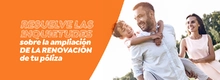 Resuelve las inquietudes sobre la ampliaci&oacute;n de la renovaci&oacute;n de tu p&oacute;liza