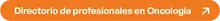 Directorio de profesionales en Oncolog&iacute;a