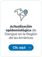 Actualizaci&oacute;n epidemiol&oacute;gica de Dengue en la Regi&oacute;n de las Am&eacute;ricas