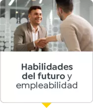 Habilidades del futuro y empleabilidad