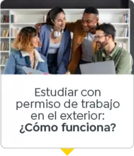 Estudiar con permiso de trabajo en el exterior: &iquest;C&oacute;mo funciona? y &iquest;en que destinos puedo hacerlo?