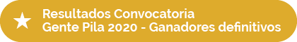Resultados Convocatoria Gente Pila 2020 - Ganadores definitivos