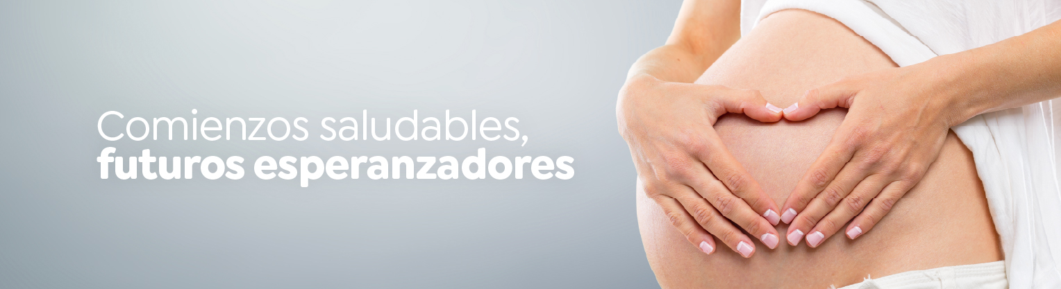 Comienzos saludables, futuros esperanzadores Comienzos saludables, futuros esperanzadores