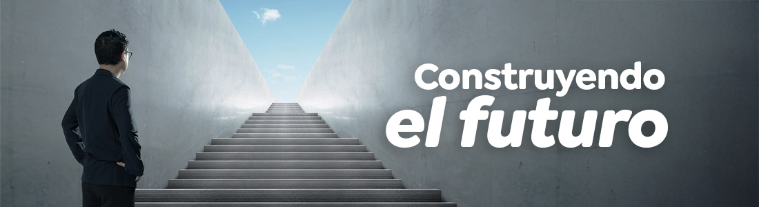 Construyendo el futuro Construyendo el futuro