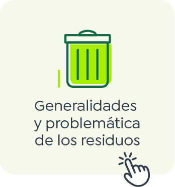 Generalidades y problemática de los residuos Generalidades y problemática de los residuos