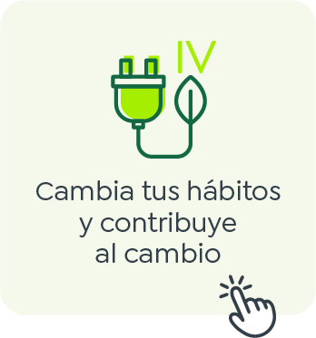Cambia tus hábitos y contribuye al cambio Cambia tus hábitos y contribuye al cambio