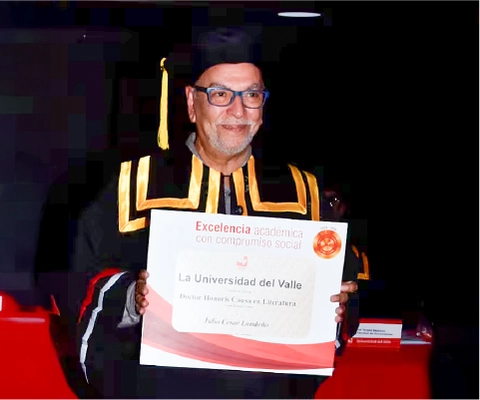 Julio C&eacute;sar Londo&ntilde;o:  Doctorado Honoris Causa en Letras por la Universidad del Valle