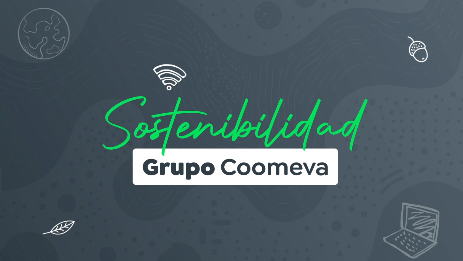 Sostenibilidad Grupo Coomeva