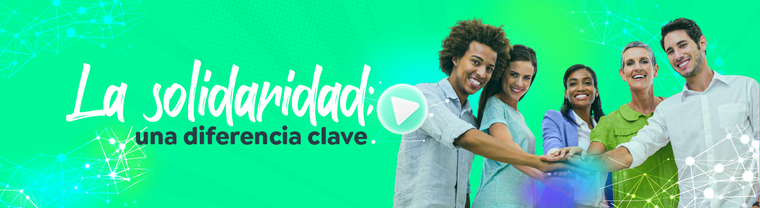 La solidaridad: una diferencia clave La solidaridad: una diferencia clave