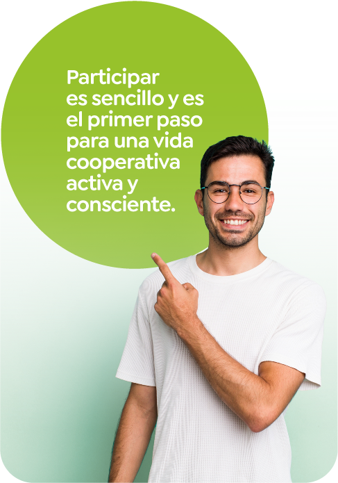 Participar es sencillo y es el primer paso para una vida cooperativa activa y consciente. Participar es sencillo y es el primer paso para una vida cooperativa activa y consciente.
