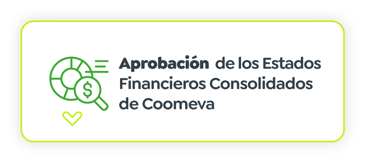 Aprobación de los Estados Financieros Consolidados de Coomeva 