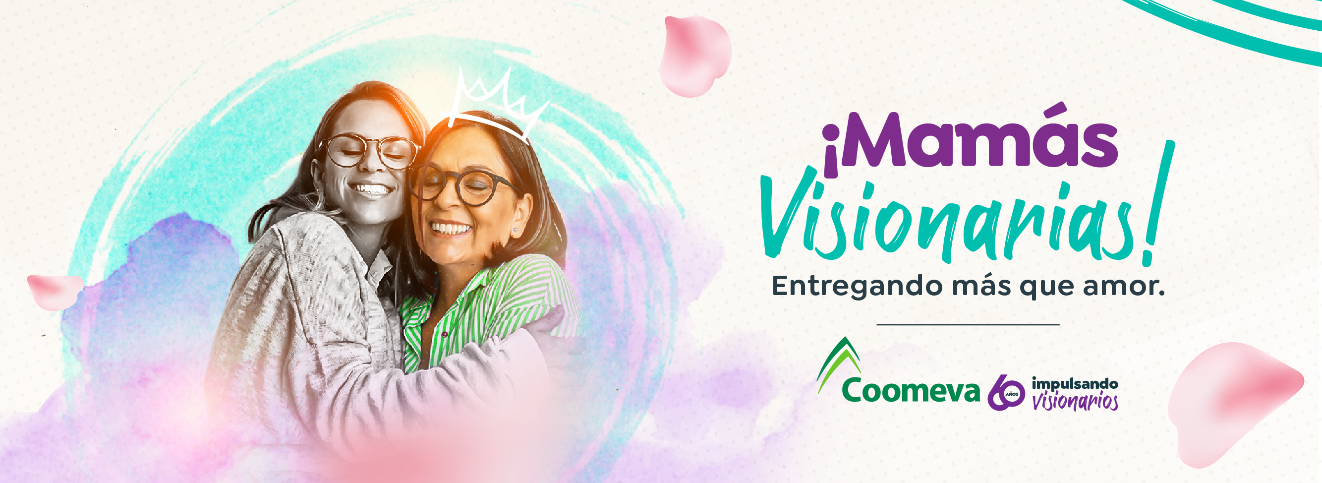 Mamás VISIONARIAS, entregando más que amor!