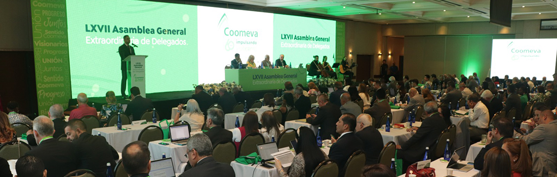 LXVII ASAMBLEA GENERAL EXTRAORDINARIA DE DELEGADOS DE COOMEVA